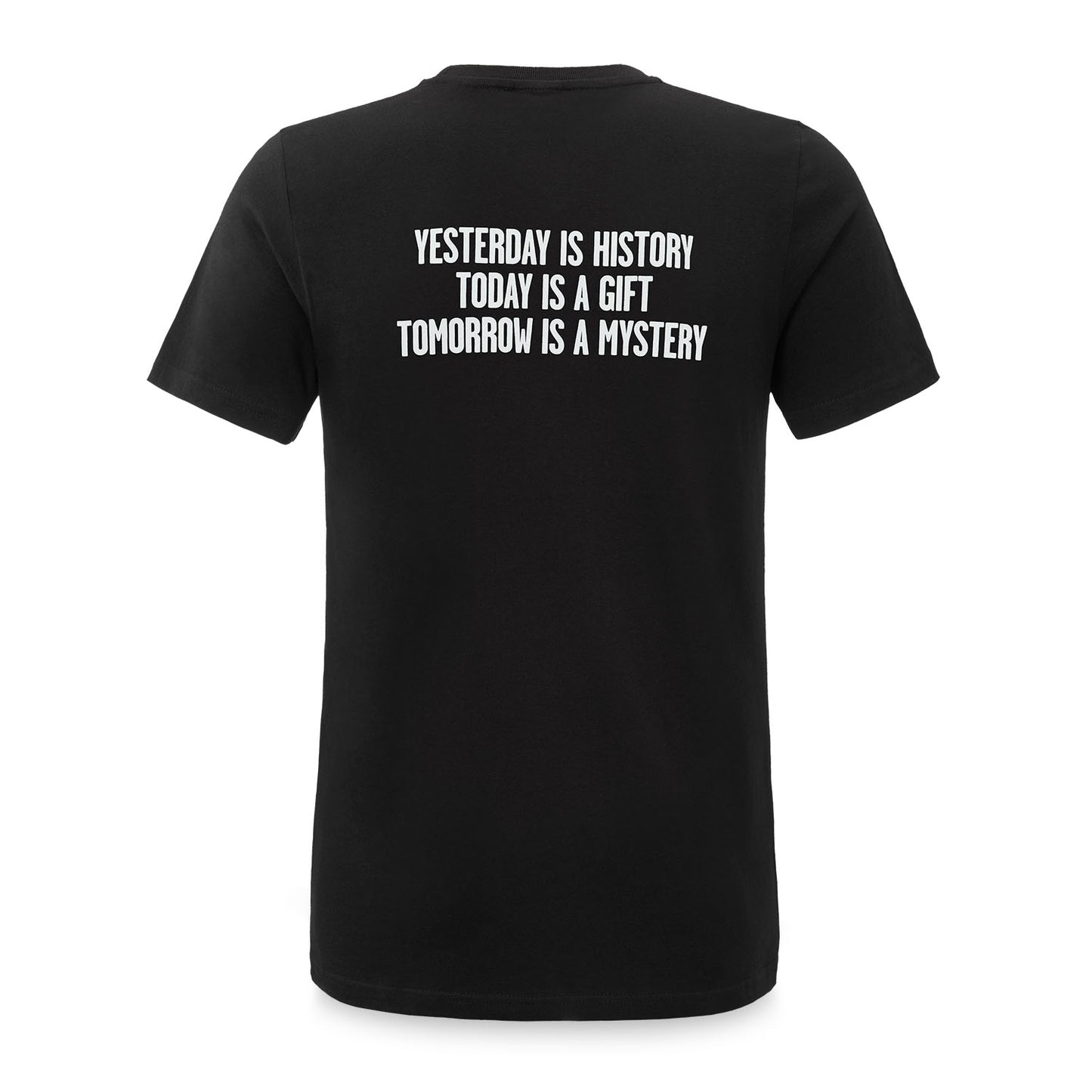 T-shirt "Tomorrow is a Mystery"